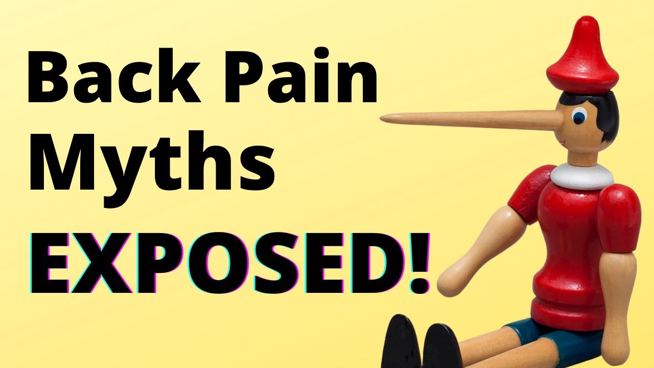 Back Pain Myths EXPOSED! - YouTube