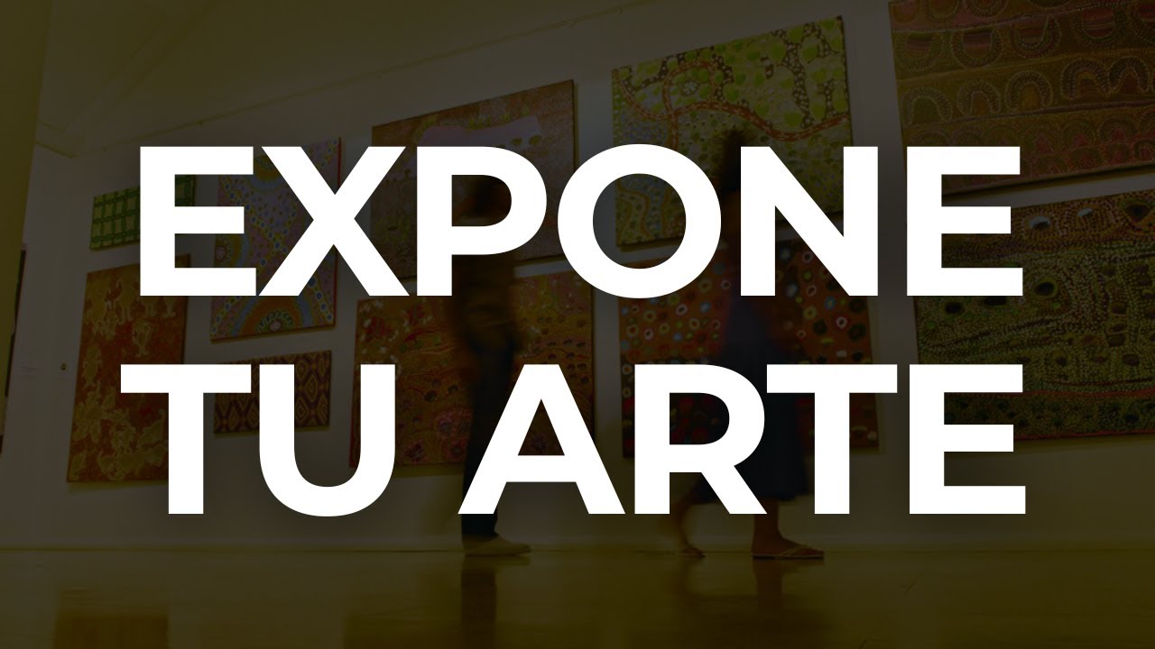 ¿Cómo exponer tu arte sin ayuda? Guía práctica para artistas visuales | ACMS #34