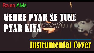 Video thumbnail of "Gehre pyar se tune pyar kiya | Hindi Christian Song | Instrumental Cover"