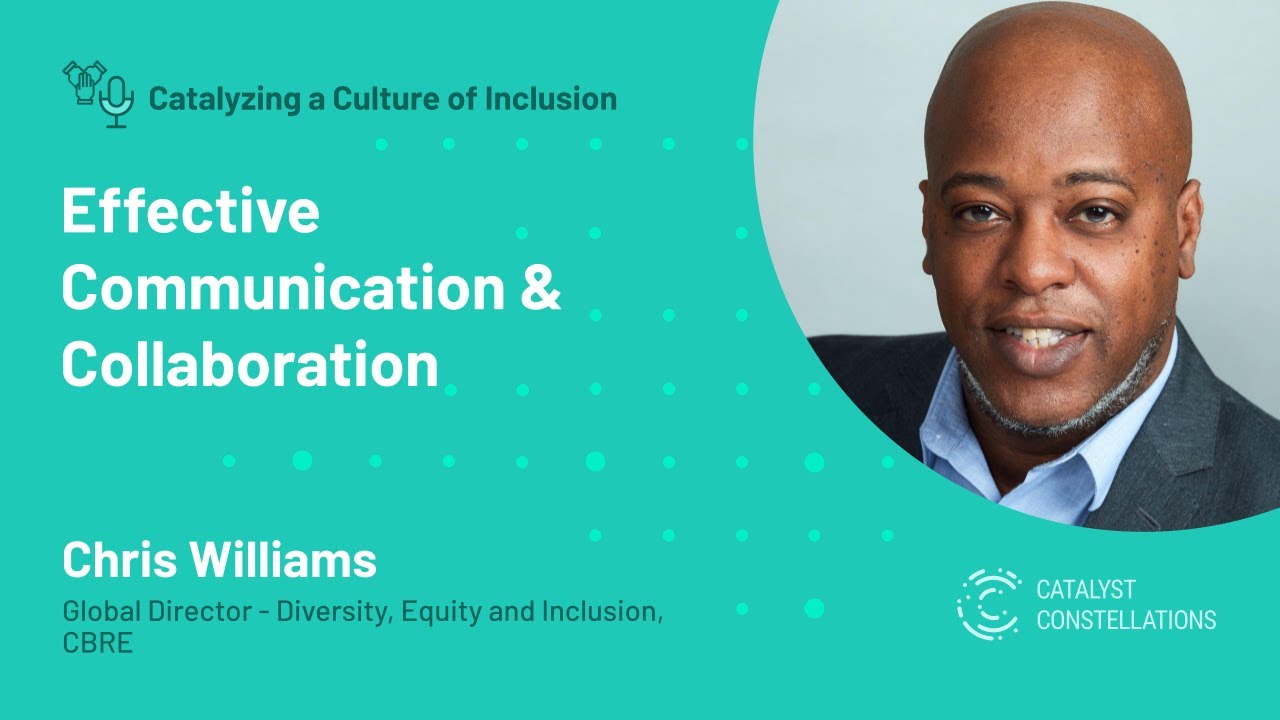 Effective Communication & Collaboration - Chris Williams