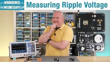 How to Measure Ripple Voltage on a Switch-Mode Supply - Workbench Wednesdays