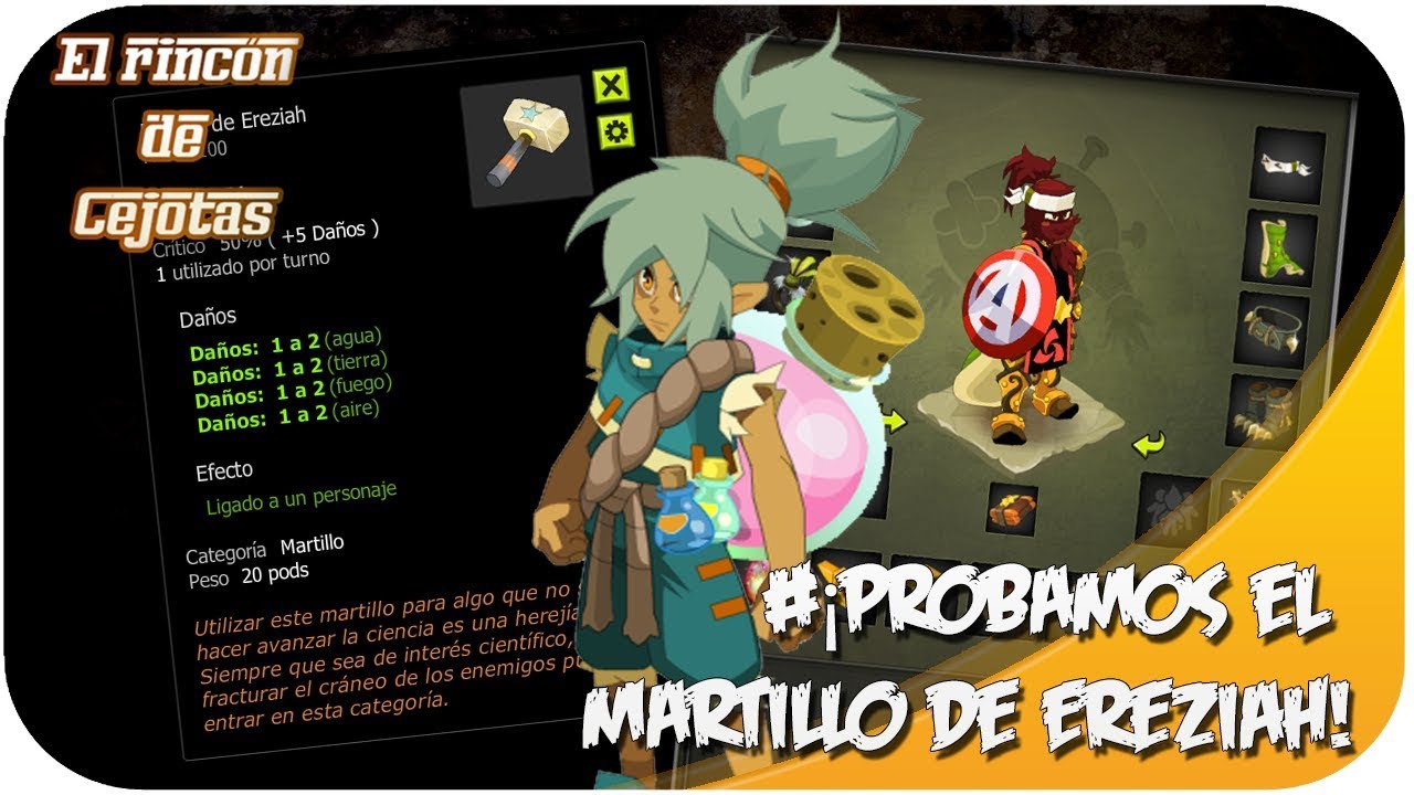[DOFUS] ¡Probamos el martillo de Ereziah! martilyo meaning