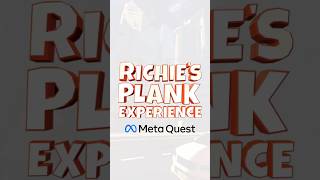 We're handing out free updates to Richie's Plank Experience on Meta Quest! 👋