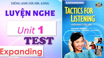 Tactics For Listening TEST 1 | Expanding