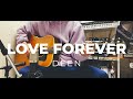 【弾き語り】LOVE FOREVER / DEEN