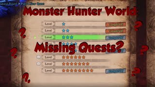 Monster Hunter World: Missing Quests?