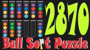 Ball Sort Puzzle Level 2870 🎯 All level without extra tube 😂 Game Walkthrough 😘