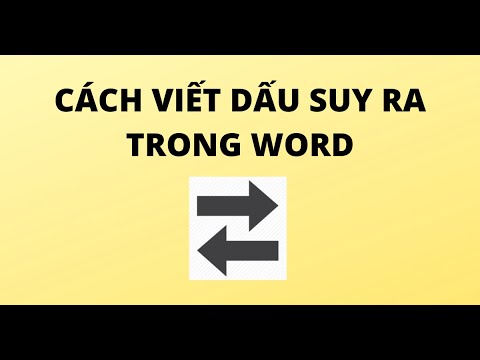 CÁCH VIẾT DẤU SUY RA TRONG WORD 2013, 2016, 2019