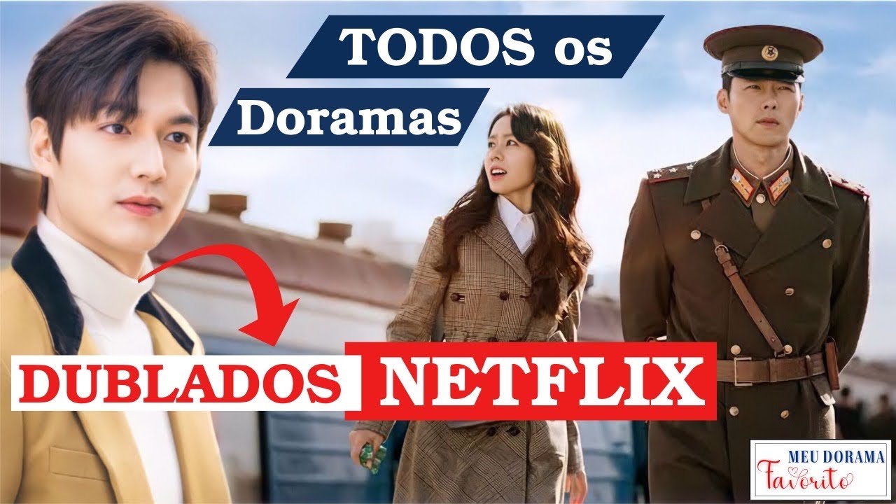 15 doramas dublados na Netflix para maratonar