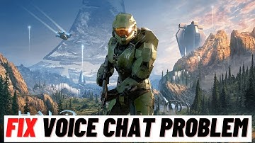 How To Fix Voice Chat Problem on Halo Infinite