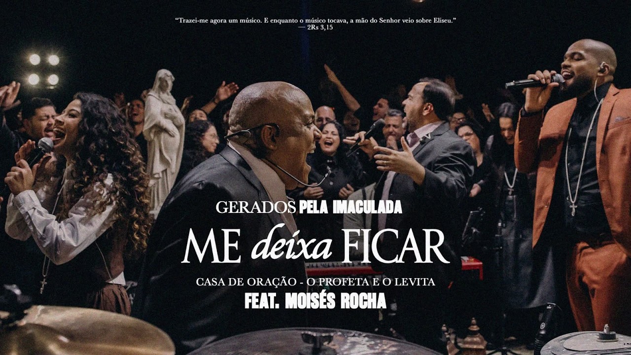 Me deixa ficar feat. Moisés Rocha // Casa de Oração - O Profeta e o Levita