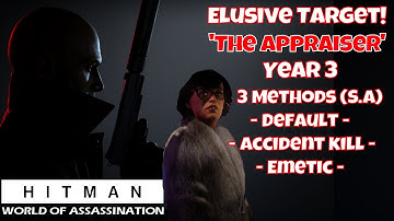 Hitman 3 - The Appraiser - Year 3 - Silent Assassin in 3 simple ways!