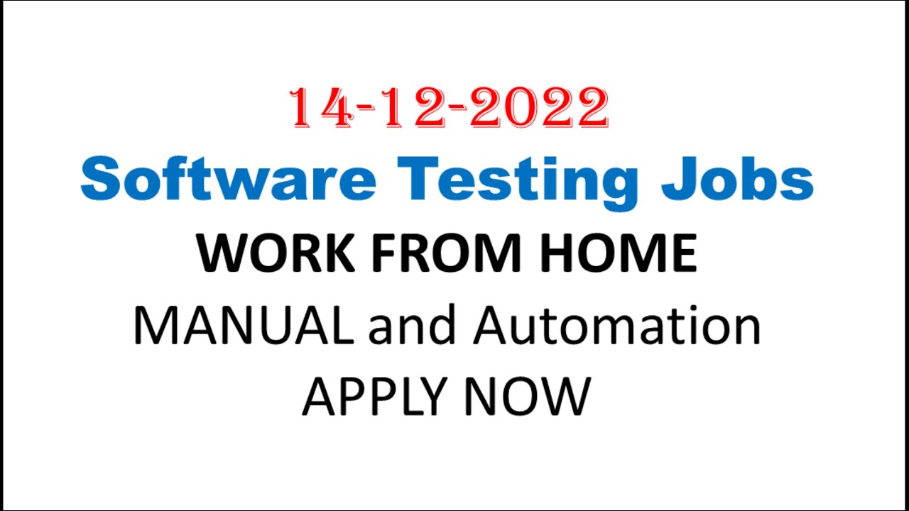 14 December Software Testing Openings Fresher and Experienced 