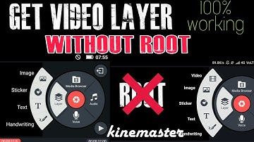 Without Root Add Video Layer In Kinemaster 10000% Working