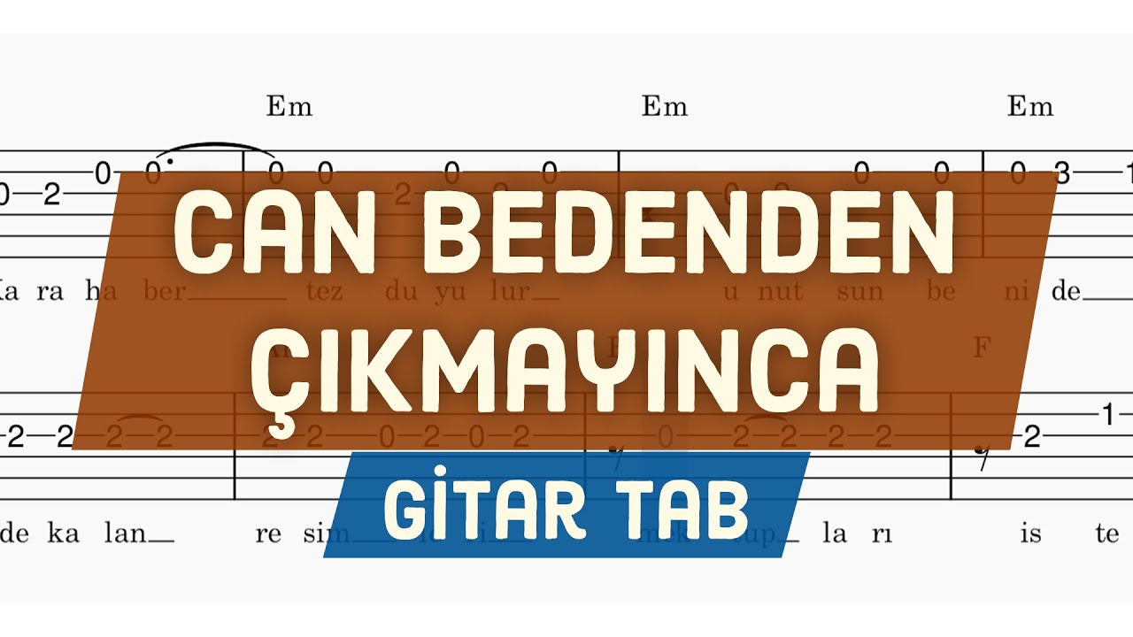 Barış Manço - Can Bedenden Çıkmayınca - Gitar Tab