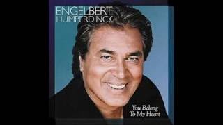 Watch Engelbert Humperdinck You Belong To My Heart video