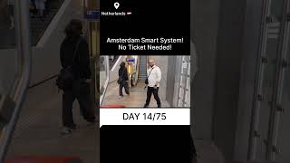 Amsterdam ka metro system truly next level!No travel card needed bas Visa swipe kro aur seedhe entry