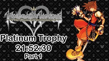 Kingdom Hearts Re:CoM Plat Speedrun in 21:52:30 PART 1