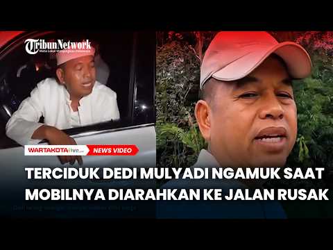 Terciduk Dedi Mulyadi Ngamuk Saat Mobilnya Diarahkan ke Jalan Rusak