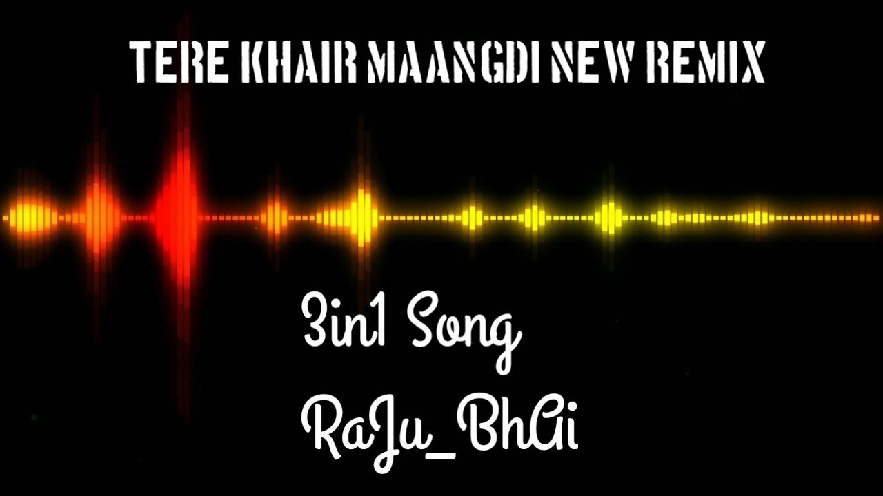 Teri khair Maangdi (Punjabi x Bengali)|| Two language in a song || Music Editor Boy RaJu_BhAi