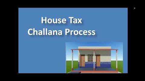CFMS||House Tax Challan Process||GP General Fund||