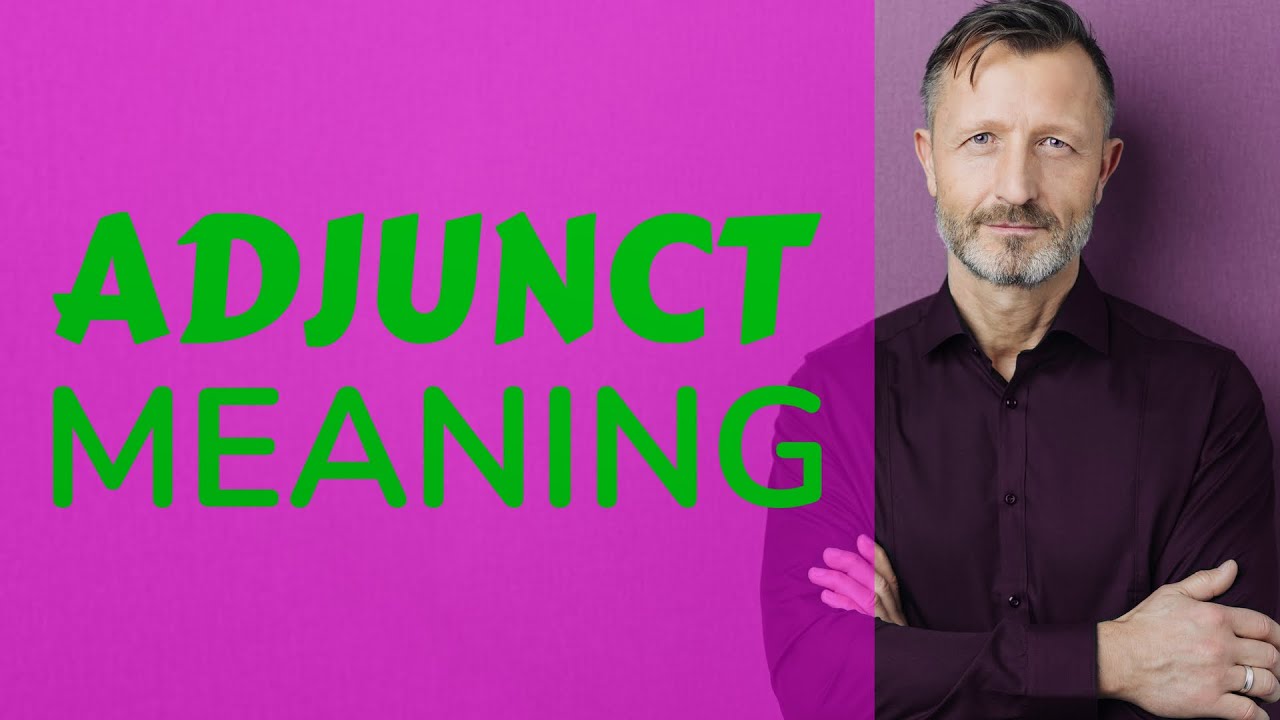 Adjunct Meaning of adjunct YouTube