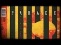 Parade - Change Your Mind