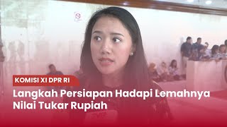 TVR 120 - Komisi XI DPR RI : Langkah Persiapan Hadapi Lemahnya Nilai Tukar Rupiah