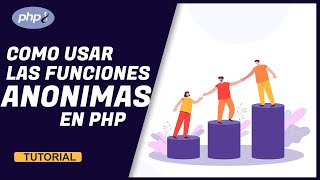 CURSO de PHP 8 programación funcional - FUNCIONES ANONIMAS