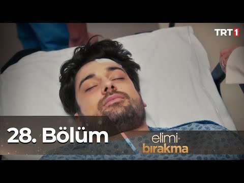 Elimi Bırakma 28. Bölüm