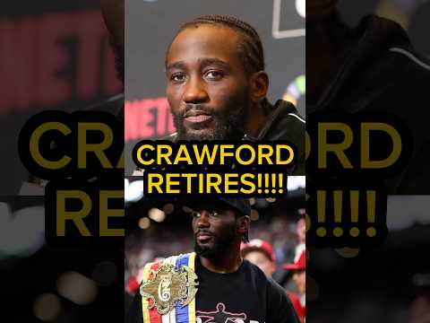 Terence Crawford ANNOUNCES RETIREMENT from Boxing