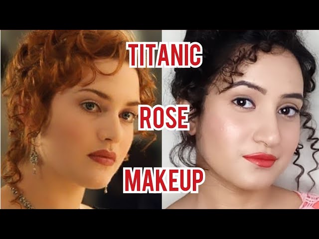 Kate Winslet Titanic Rose Makeup