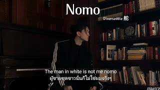 [THAISUB] Nomo - Diverseddie 舵