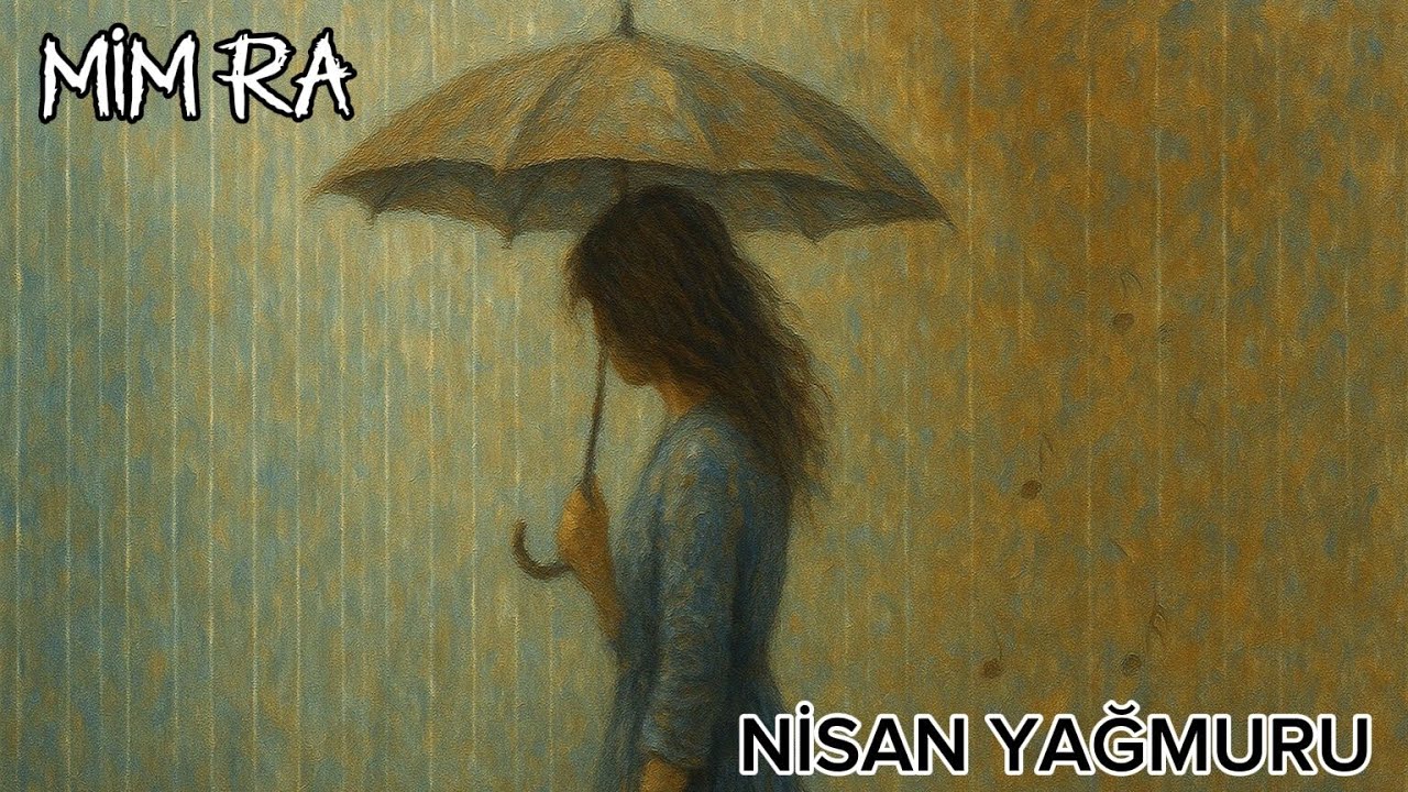 NİSAN YAĞMURU-MİM RA