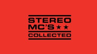 Stereo MCs - Collected OUT NOW!