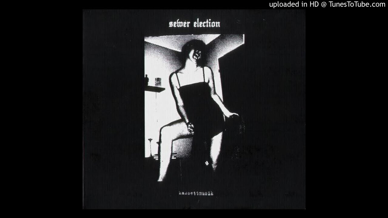 Sewer Election - Kassettmusik
