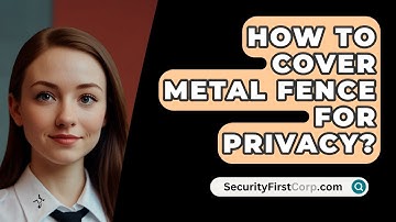How To Cover Metal Fence For Privacy? - SecurityFirstCorp.com