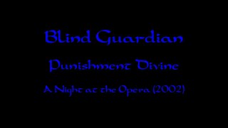 Blind Guardian - Punishment Divine Lyrics (A Night at the Opera)