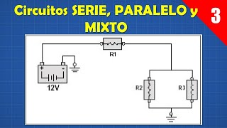 Resistencias en SERIE, PARALELO y MIXTO (1ra parte)- [Curso de ELECTRICIDAD y ELECTRÓNICA #03]⚡️