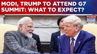 PM Modi, Trump To Attend G7 Summit In France's Evian; What To Expect? Zakka Jacob's Ground Report