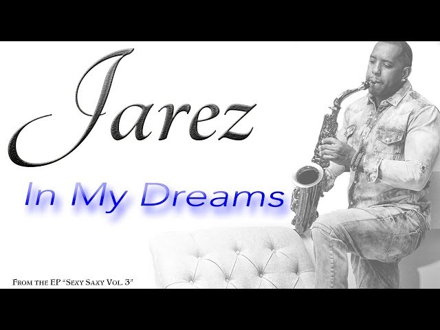 Jarez - In My Dreams