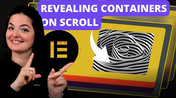 REVEALING CONTAINERS ON SCROLL - Elementor Wordpress Tutorial Flex Container
