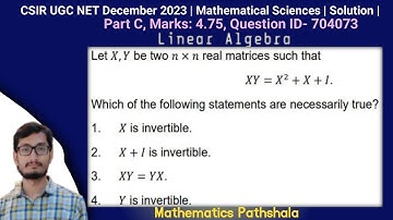 CSIR UGC NET December 2023 |  Mathematical Sciences | Linear Algebra | Part C | Question ID 704073 |