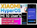 Mi 10 5G HyperOS1.0.3.0 Global Latest Update Released & India Update? HyperOS New Features ✅