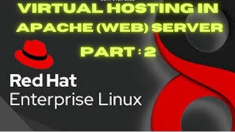 Virtual Hosting in Apache (Web) server #Virtialhosting #Apache #Linux #RedHat