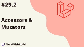 Accessors & Mutators en Modelos | Backend con Laravel 10 desde 0!