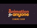 Animation for anyone coming soon