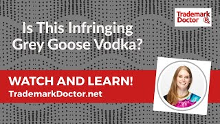 Is This Infringing Grey Goose Vodka?