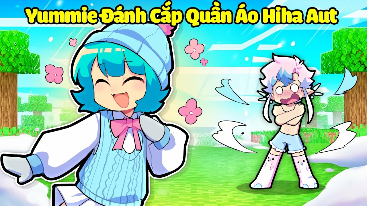 Yummie Sở Hữu QUẦN ÁO HIHA YUKI Trong Minecraft 😍🤣
