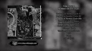 THRONEUM Morbid Death Tales - full album